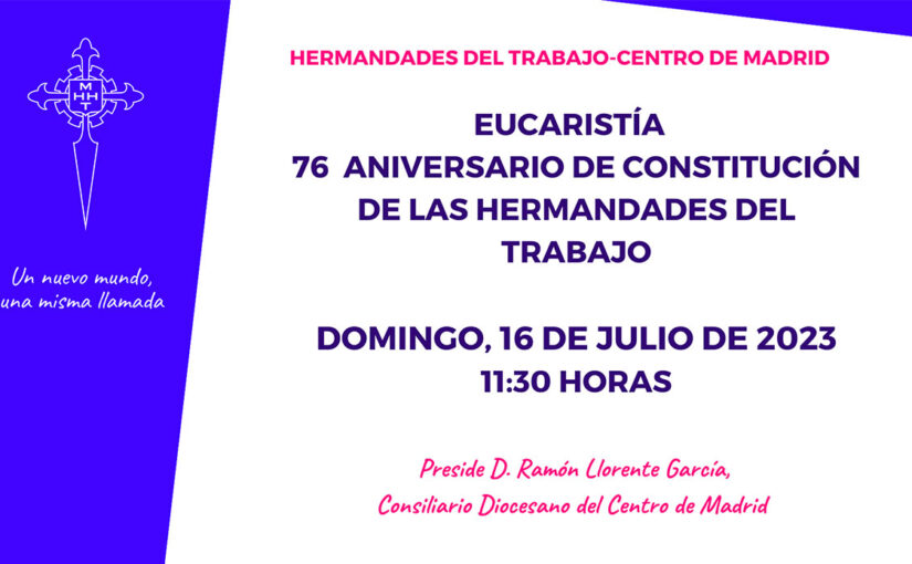Eucaristía 76 aniversario de Hermandades del Trabajo