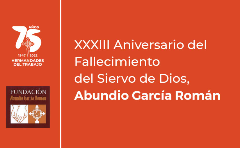 XXXIII Aniversario del Fallecimiento del Siervo de Dios, Abundio García Román