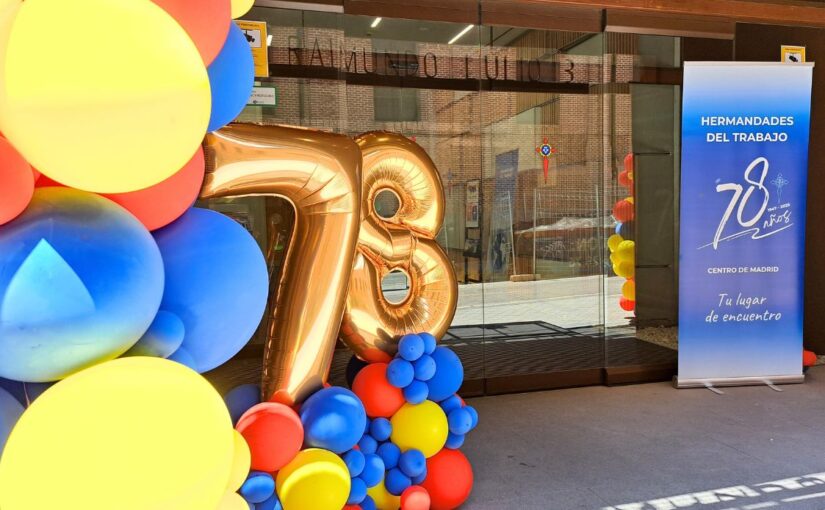 78 aniversario de Hermandades del Trabajo: doble evento en nuestro Centro de Madrid