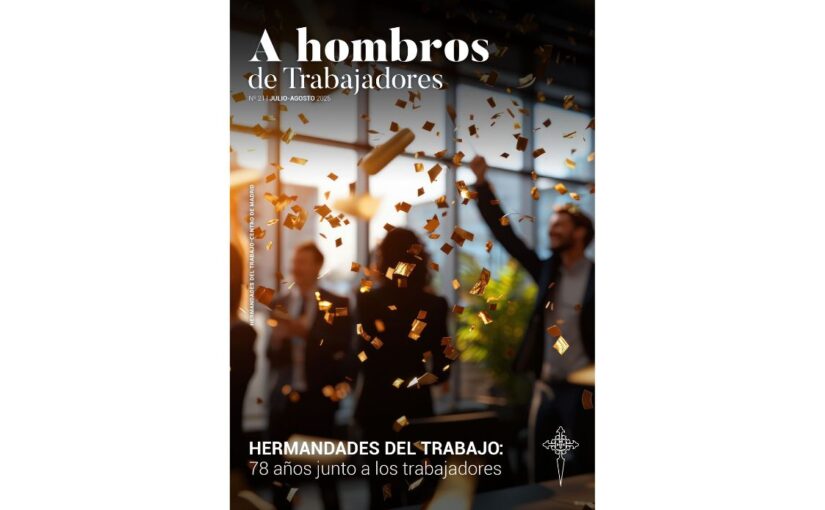 Revista A HOMBROS DE TRABAJADORES julio-agosto 2025